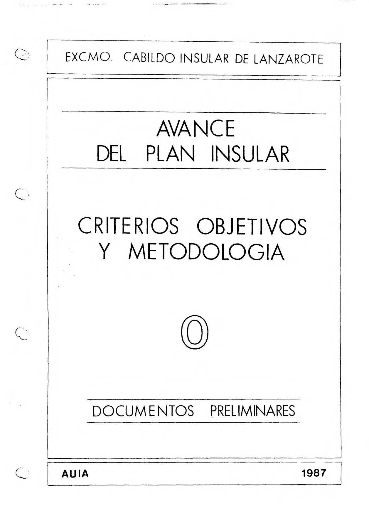 Tomo 0. Criterios objetivos y metodologías. Avance Plan Insular (1987)