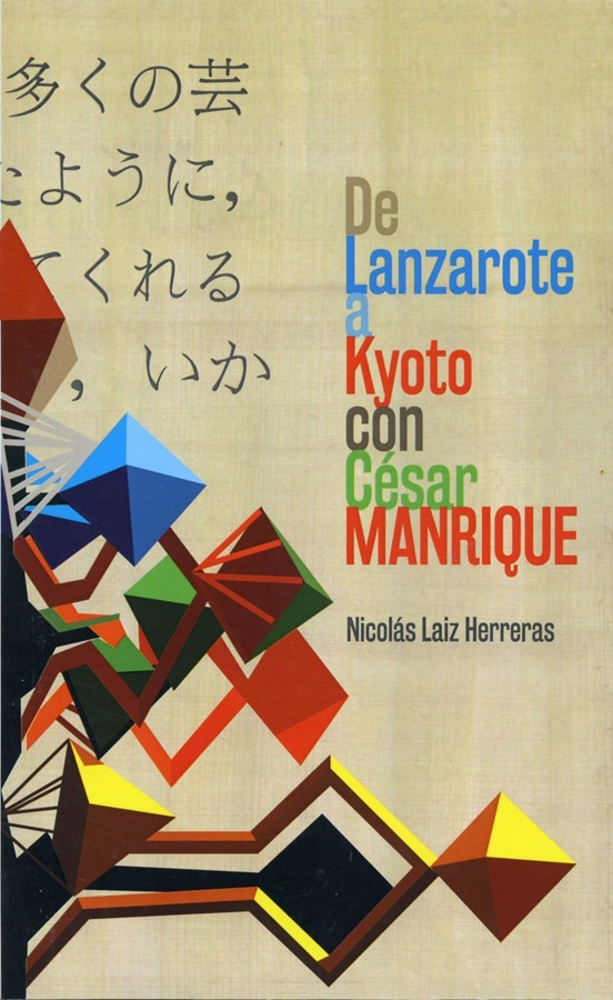 De Lanzarote a Kyoto con César Manrique