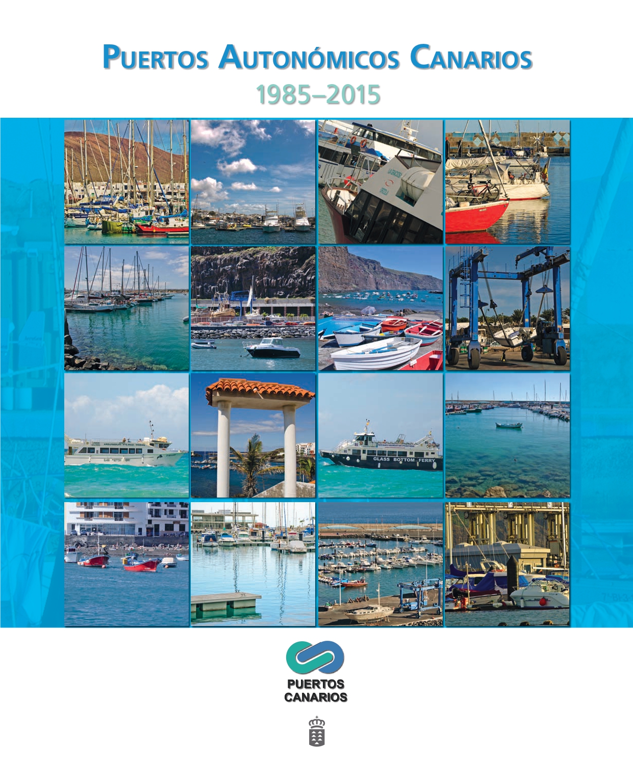 Puertos Autonómicos Canarios (1985-2015)
