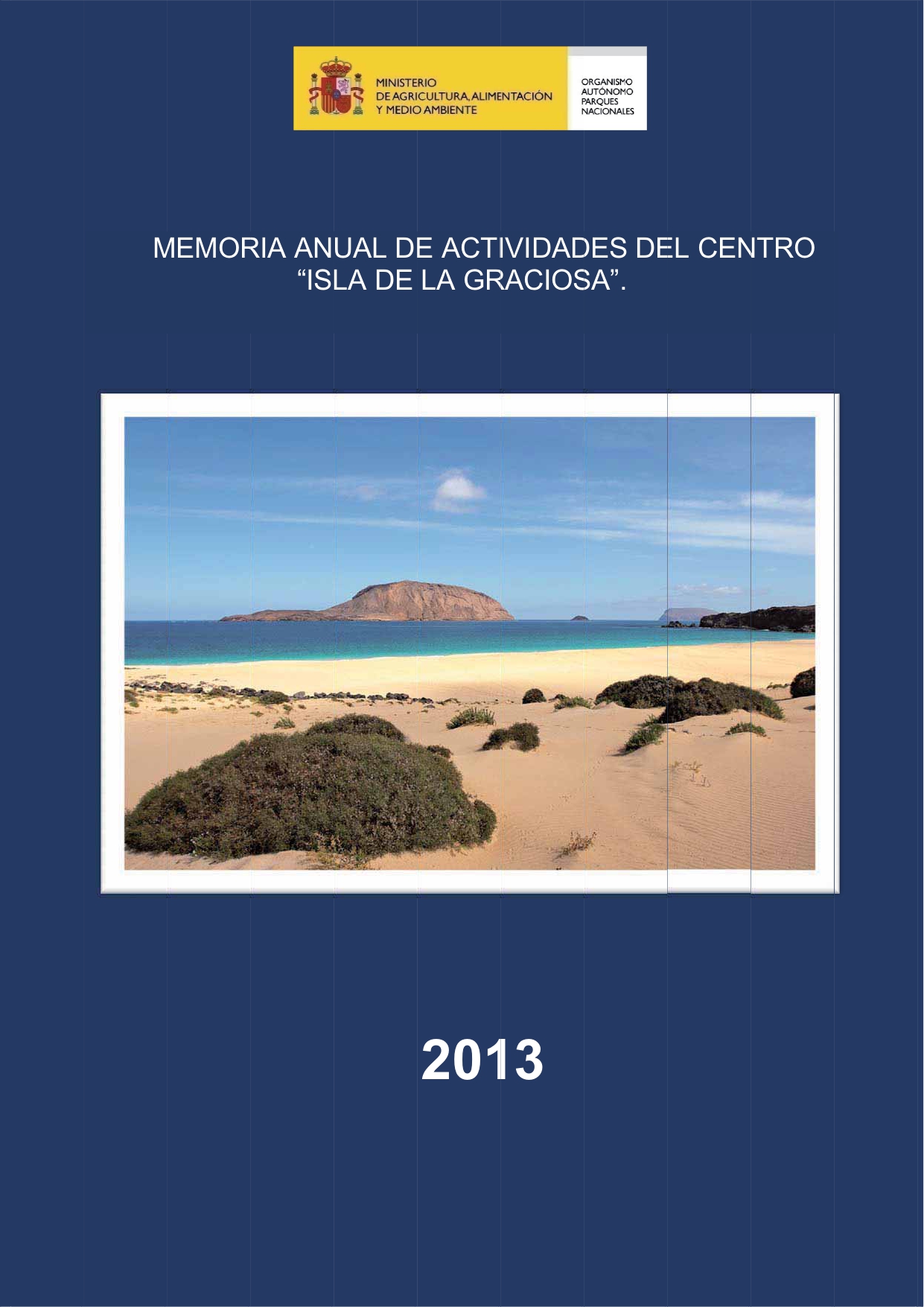 Memoria anual de actividades del centro 'Isla de La Graciosa' (2013)